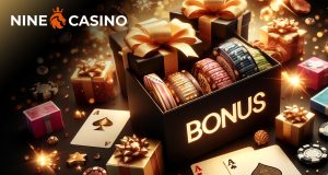 Nine Casino bonus.