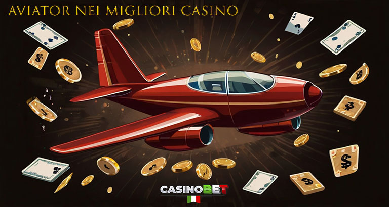 aviator nei migliori casino.